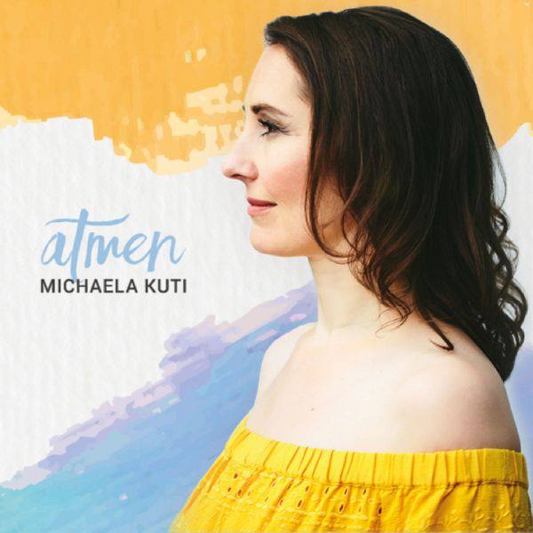 Michaela Kuti - Atmen (2019) FLAC