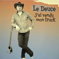 Le Deuce - J'ai vendu mon truck (2020) [Hi-Res stereo]