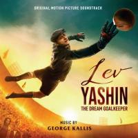 George Kallis - Lev Yashin The Dream Goalkeeper (Original Motion Picture Soundtrack) (2020) FLAC