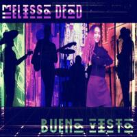 Melissa Dead - Buena Vista (2019) FLAC