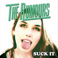 The Rumours - Suck It (2020) FLAC