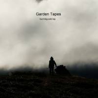 Garden Tapes - Burning Cold EP (2020) [Hi-Res stereo]