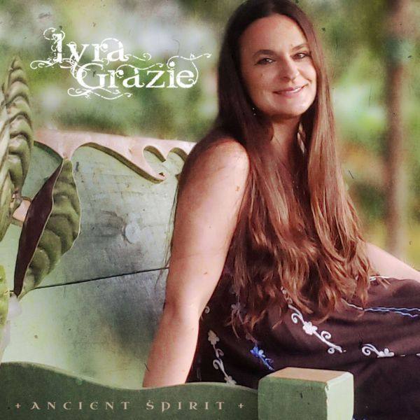 Lyra Grazie - Ancient Spirit (2020) FLAC