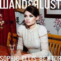 Sophie Ellis-Bextor - 2014 - Wanderlust (Deluxe Bookbound with Signed photo print) (2014 FLAC)