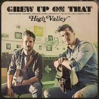 High Valley - Grew Up On That (2020) [Hi-Res stereo]