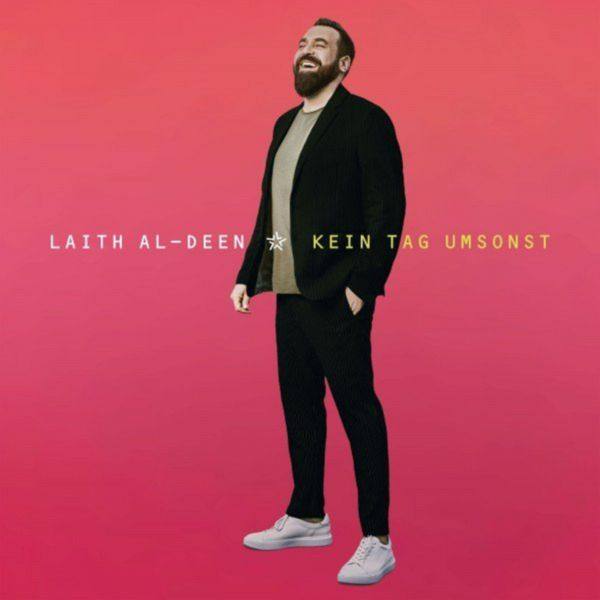 Laith Al-Deen - Kein Tag umsonst (2020)