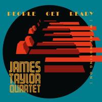 James Taylor Quartet - People Get Ready [We're Moving On] (2020) FLAC
