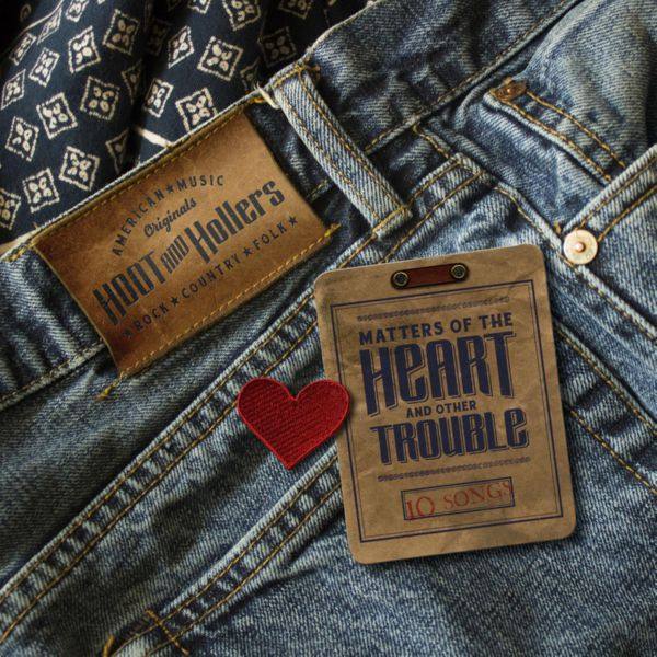 Hoot and Hollers - Matters of the Heart and Other Trouble (2020) FLAC