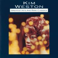 Kim Weston - Greatest Hits And Rare Classics (2020) FLAC