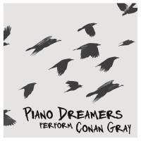 Piano Dreamers - Piano Dreamers Perform Conan Gray (2020) [Hi-Res stereo]