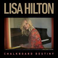 Lisa Hilton - Chalkboard Destiny (2019) FLAC