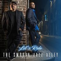 The Smooth Jazz Alley - Let's Ride (2020)