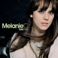 Melanie C -  2007 - This Time (2007 - Red Girl Records Ltd. - Germany - 5051442-0017-2-3)