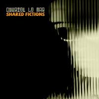 Gabriel Le Mar - Shared Fictions (2020)  FLAC