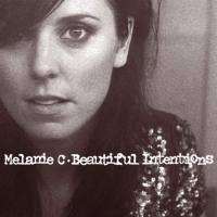 Melanie C -  2005 - Beautiful Intentions (2005 - Red Girl Records Ltd. - Germany - 5051011-0537-2-6)