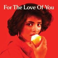For The Love Of You (2020) FLAC
