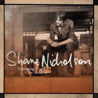 Shane Nicholson - Sleeping Dogs The Rarities (2020) FLAC