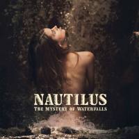 Nautilus - The Mystery of Waterfalls (2020) FLAC