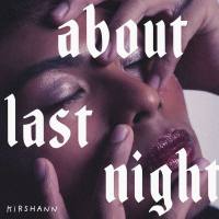 KIRSHANN - About Last Night (2020) [Hi-Res stereo]
