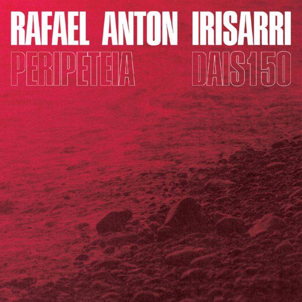 Rafael Anton Irisarri - Peripeteia (Peripeteia) (2020)
