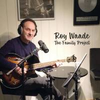 Roy Waade - The Family Project (2020) [Hi-Res stereo]