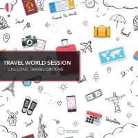 LTG Long Travel Groove - Travel World Session (2020)