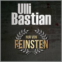 Ulli Bastian - Nur vom Feinsten 2018 FLAC
