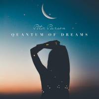 Peter Pearson - Quantum of Dreams (2019)  FLAC
