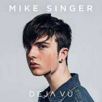 Mike Singer - Deja Vu (2018) FLAC