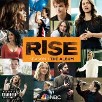 Rise Season 1 The Album (Music from the TV Series) 2018 Hi-Res