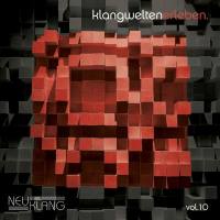 Neuklang Klangwelten Erleben - Neuklang Klangwelten Erleben, Vol. 10 (2020) [Hi-Res stereo]
