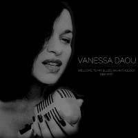 Vanessa Daou - 2017 Welcome To My Blues - An Anthology