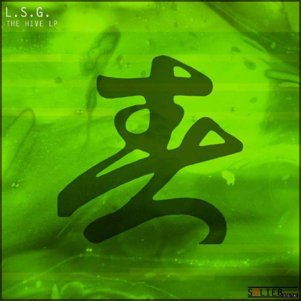L.S.G. - The Hive LP (2020) [24bit Hi-Res]