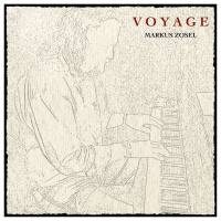 Markus Zosel - Voyage (2020) [Hi-Res stereo]
