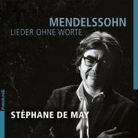 Stéphane de May - Mendelssohn- Lieder ohne Worte (2020) [Hi-Res stereo]