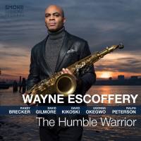 Wayne Escoffery - The Humble Warrior (2020) [Hi-Res stereo]