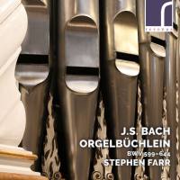 Stephen Farr - J.S. Bach - Orgelbüchlein, BWV 599–644 (2020) [Hi-Res stereo]