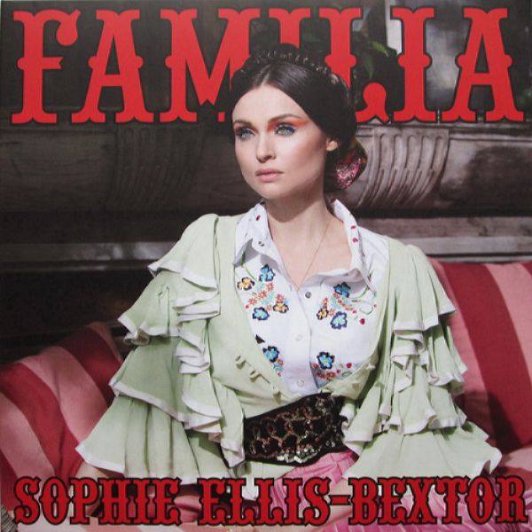 Sophie Ellis-Bextor - 2016 - Familia LP UK EBGBLP004 24-192