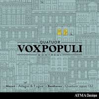 Quatuor Vox Populi - Mozart - Adagio & Fugue in C Minor, K. 546 – Beethoven - String Quartet No. 15 in A Minor, Op. 132 (2020) [Hi-Res stereo]