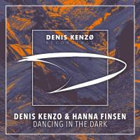 Denis Kenzo & Hanna Finsen - Dancing In The Dark 2017 FLAC