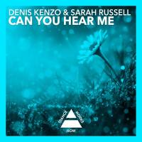 Denis Kenzo & Sarah Russell - Can You Hear Me 2015 FLAC
