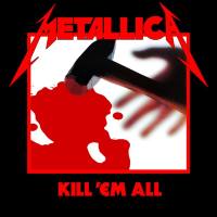 Metallica - Kill 'Em All 1983 FLAC