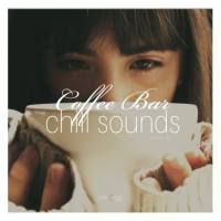 VA - Coffee Bar Chill Sounds Vol. 24 2021 FLAC