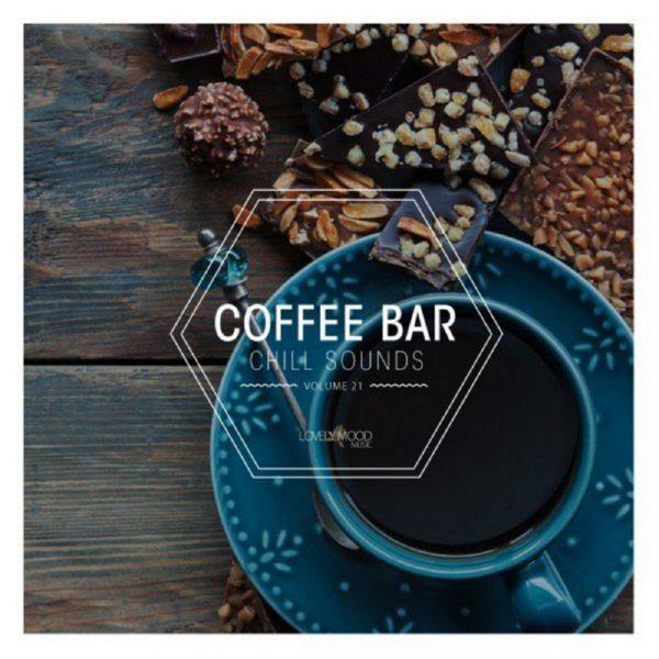 VA - Coffee Bar Chill Sounds Vol. 21 2020 FLAC
