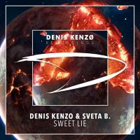 Denis Kenzo & Sveta B. - Sweet Lie 2018 FLAC