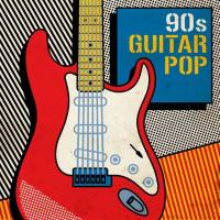 VA - 90s Guitar Pop (2020) FLAC