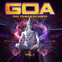VA - Goa - The Power of Shiva, Vol. 1 - (2020)