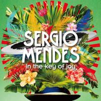 Sergio Mendes - In The Key of Joy (Deluxe Edition) (2020)
