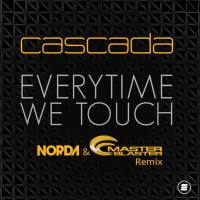 Cascada - Everytime We Touch (Norda & Master Blaster Remix) (2020)