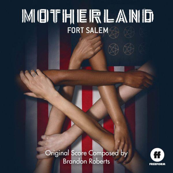Brandon Roberts - Motherland_ Fort Salem (Original Score) (2020)